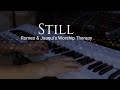 STILL - with Lyrics l Prayer l Soaking l Meditation l Worship Therapy - Romeo & Joaqui