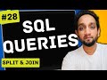 SPLIT & JOIN - SQL Interview Problem - 28 | #30DaySQLQueryChallenge