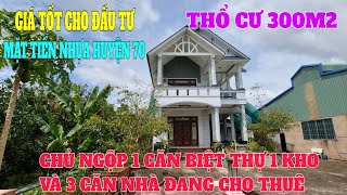 MS:1065 Giá hợp lý 1 biệt thự chủ đang ở.Một cái kho và 3 căn nhà,thổ cư 300m2 mặt tiền nhựa.