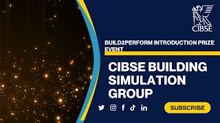 CIBSE Building Simulation Group -  Introduction