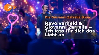 Revolverheld \u0026 Giovanni Zarrella – Ich lass für dich das Licht an | ZDF | Die Giovanni Zarrella Show