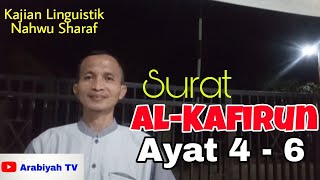 #3 || QS Al-Kafirun Ayat 4 - 6 || Kajian Nahwu Sharaf