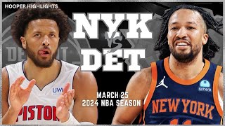 New York Knicks vs Detroit Pistons  Game Highlights | Mar 25 | 2024 NBA Season
