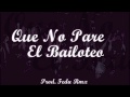 Que No Pare El Bailoteo (MASTER JOE) Fedu RMX