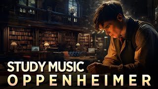 1H Study Music & Ambience (Oppenheimer Style) - Jeremy Brauns Music #oppenheimer