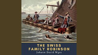 Chapter 46.6 - The Swiss Family Robinson