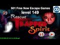 [Walkthrough] 501 Free New Escape Games level 149 - Rescue trapped spirit - Complete Game