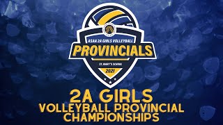 ASAA 2021 2A Girls Volleyball Provincials - St. Mary's SATURDAY (including finals)