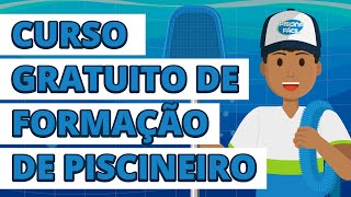 Aula 01 – Conheça a Profissão de Tratador de Piscinas