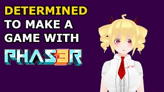 [Game Dev] Making an HTML 5 game in Javascript with Phaser 3