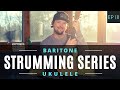 Baritone Ukulele Strumming Series | Ep 3 | Tutorial + Tab + Chords + Play Along