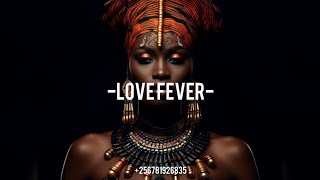 LOVE FEVER - Afrobeat Love Zouk Instrumental 2025