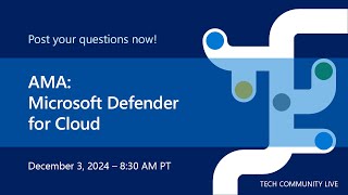 AMA: Microsoft Defender for Cloud - Tech Community Live