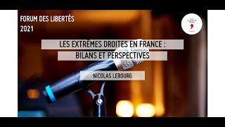 Nicolas Lebourg   Les extrêmes droites en France : bilans et perspectives