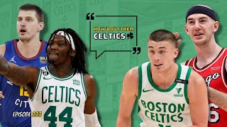 Celtics (and Rim) Break vs. Nuggets and NBA Trade Deadline Talk