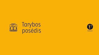 ŠIAULIŲ MIESTO SAVIVALDYBĖ -Tarybos posėdis 2024-12-05