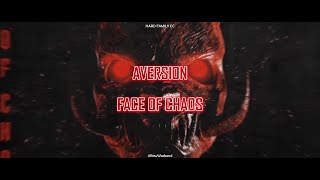 Aversion - Face of Chaos (Sub Español)