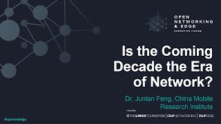 Is the Coming Decade the Era of Network? - Dr. Junlan Feng, China Mobile Research Institute