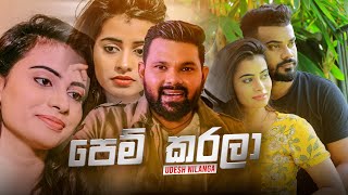 Pem Karala (පෙම් කරලා) - Udesh Nilanga (Music Video)