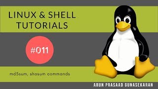 Linux and Shell Tutorials : 011 : md5sum, shasum commands