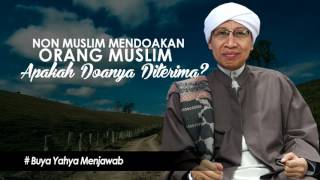 Non Muslim Mendoakan Orang Muslim Apakah Do'anya Diterima? - Buya Yahya Menjawab