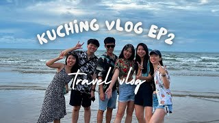 Sarawak Kuching Vlog EP 2