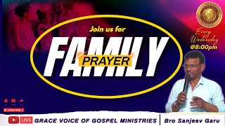 GVGM FAMILY PRAYER II కుటుంబ ప్రార్థన|| 8:00 PM || 22-01-2025 || Bro. Sanjeev Garu