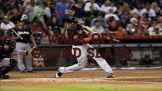 Walk Off Grand Slams