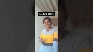 Chennai Slang VS Madurai Slang PART - 1 - Sri's Loud Speaker