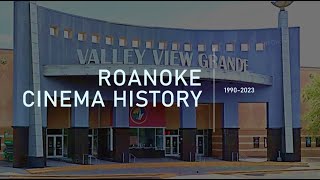 Roanoke cinema history 1990-2023