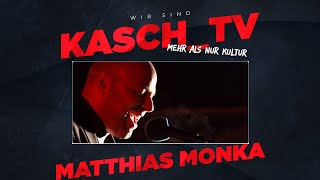 KASCH_TV LIVE - Matthias Monka