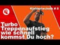 Turbo Treppenaufstieg: wie schnell geht es nach oben?