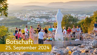 Botschaft der Muttergottes vom 25. September 2024