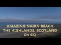 4K Amazing Nairn Beach, The Highlands, Scotland