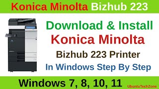 Install Konica Minolta Bizhub 223 Printer In Windows 10/11