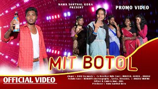 MIT BOTOL // PROMO // RAJU SOREN//Cs BROTHER //MUKESH \u0026 HEMANTI // Upcoming Santhali Video Song