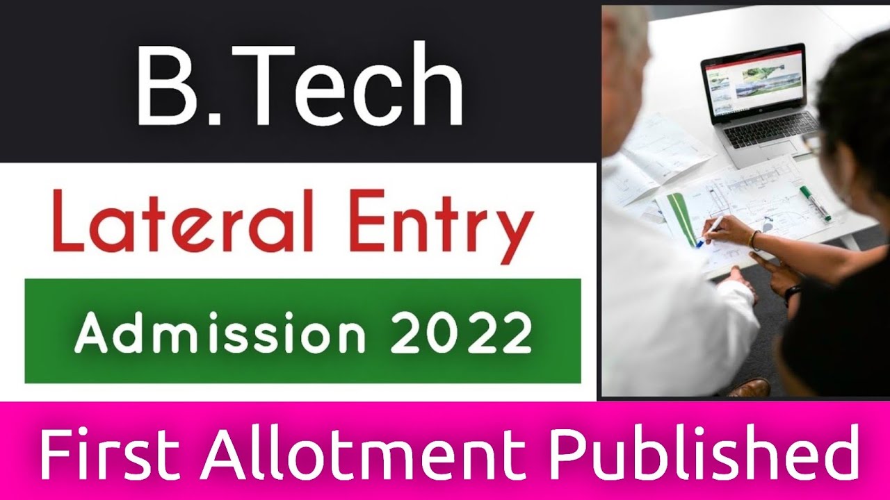 Kerala B.Tech Lateral Entry Admission 2022 | First Allotment Published ...