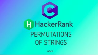 22. Permutations of Strings | Hackerrank C Solutions