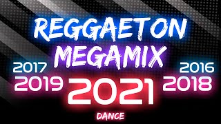 REGGAETON MEGAPARTY MIX 2021 🥳 | 👉 LO MAS BAILADO 2021, 2020, 2019,2018, 2017, 2