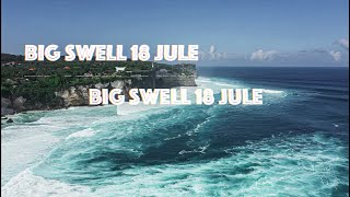 Monster Swell Bali, Indonesia 18 Jule 2020