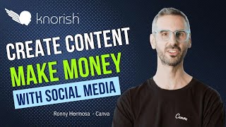 How To Create Content & Start Earning Online | Ronny Hermosa | Canva