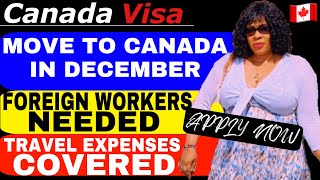 CANADA IMMIGRATION: MOVE TO CANADA IN DECEMBER 2023| EMPLOYERS MASSIVELY HIRING FROM OVERSEAS