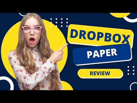 Dropbox Paper Review | User-Friendly Interface