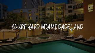 Courtyard Miami Dadeland Review - Miami , United States of America