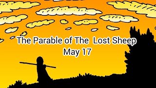 Children's Ministry Online May 17 - The Parable of The Lost Sheep