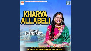 Kharva Allabeli (Dj Hari Surat)