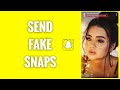 How To Send Fake Snaps On Snapchat