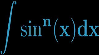 All the ways to compute integral( sin^n(x) dx)