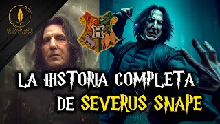 La Historia Completa de Severus Snape | Recopilación