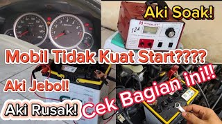 Mobil Tidak Bisa Start??? Aki Rusak! Aki Soak! Aki Drop! Cek Kerusakan Aki Sebelum Ganti Baru!!